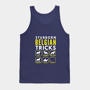 Stubborn Belgian Tervuren - Dog Training Tank Top